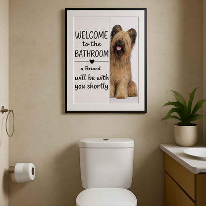 Briard Bathroom Poster | welcome to the bathroom | Briard art print | Dog in the toilet | Wall Art Decor | Dog lover Gift