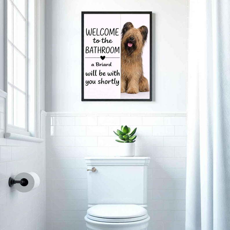 Briard Bathroom Poster | welcome to the bathroom | Briard art print | Dog in the toilet | Wall Art Decor | Dog lover Gift