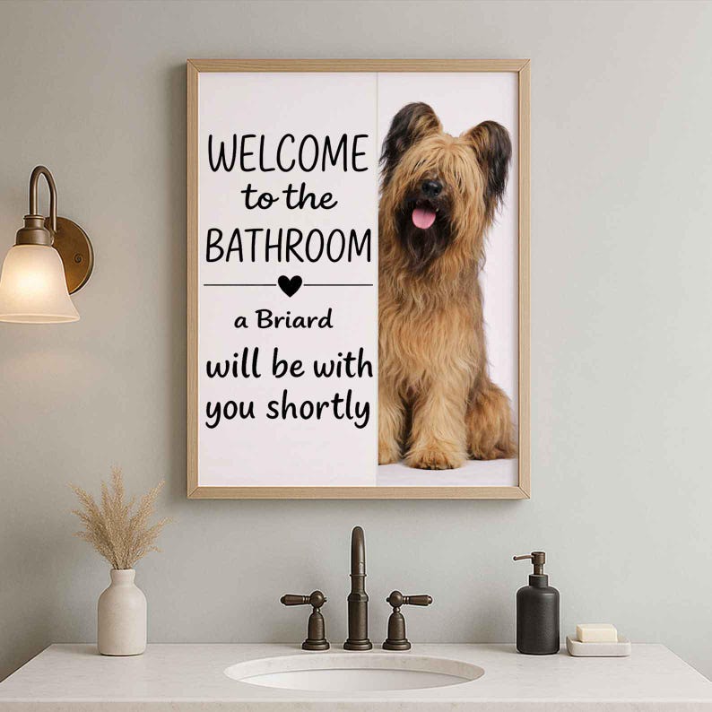 Briard Bathroom Poster | welcome to the bathroom | Briard art print | Dog in the toilet | Wall Art Decor | Dog lover Gift