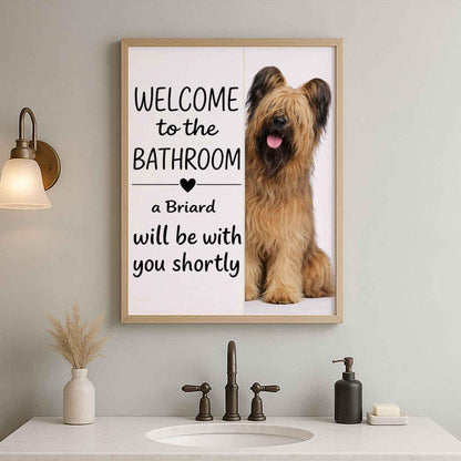 Briard Bathroom Poster | welcome to the bathroom | Briard art print | Dog in the toilet | Wall Art Decor | Dog lover Gift