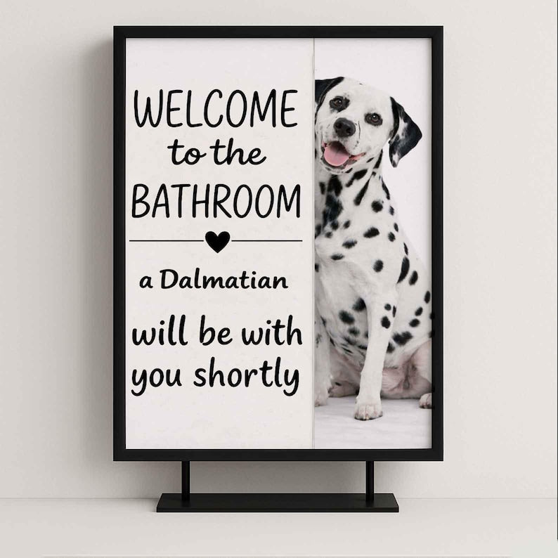 Dalmatian Bathroom Poster | welcome to the bathroom