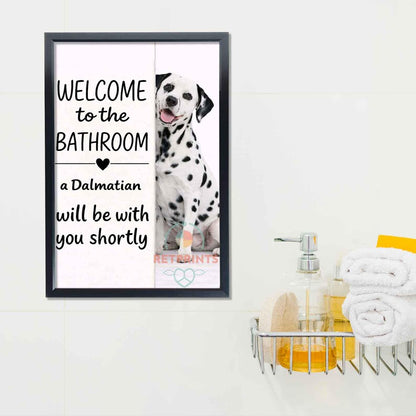 Dalmatian Bathroom Poster | welcome to the bathroom