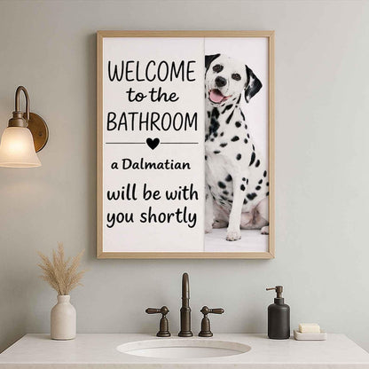 Dalmatian Bathroom Poster | welcome to the bathroom