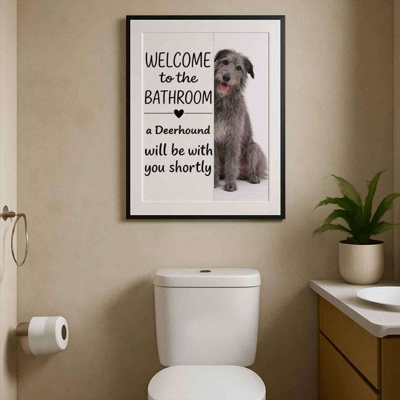 Deerhound Bathroom Poster | welcome to the bathroom