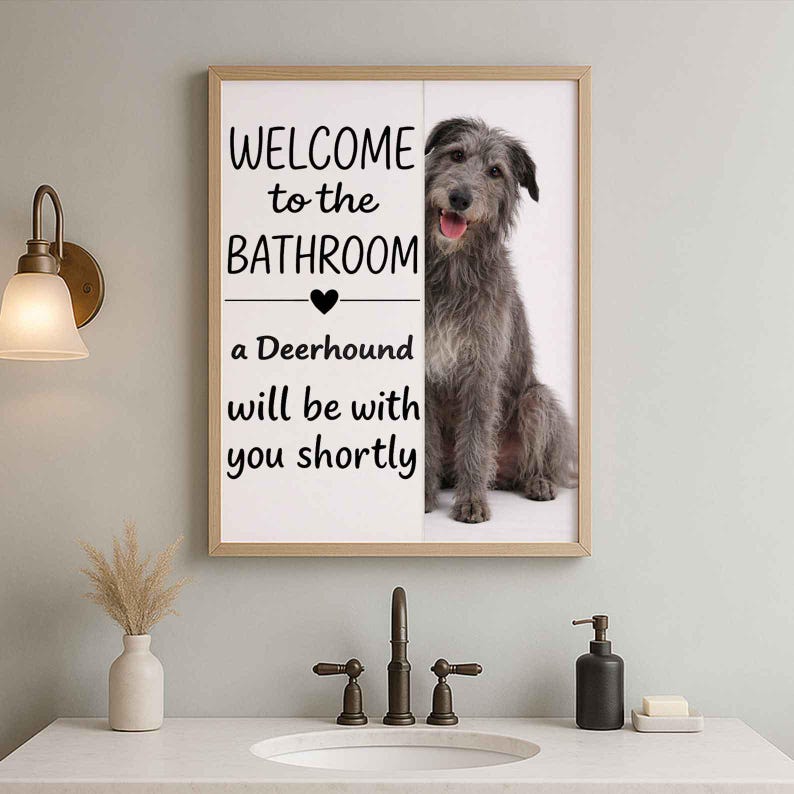 Deerhound Bathroom Poster | welcome to the bathroom