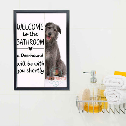 Deerhound Bathroom Poster | welcome to the bathroom