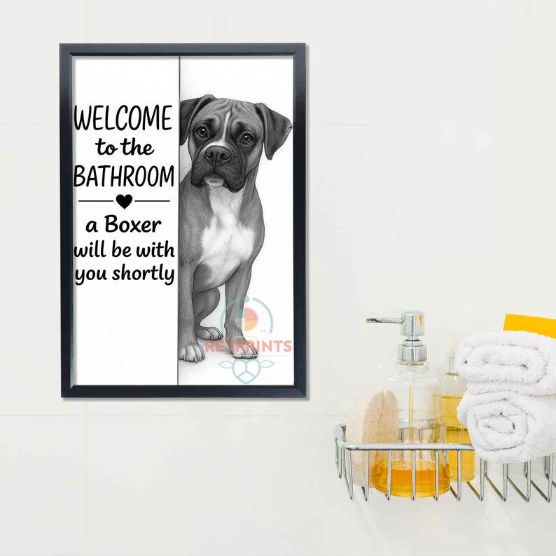 Boxer Bathroom Poster | welcome to the bathroom