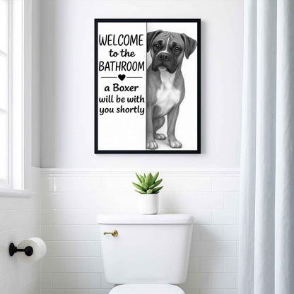 Boxer Bathroom Poster | welcome to the bathroom