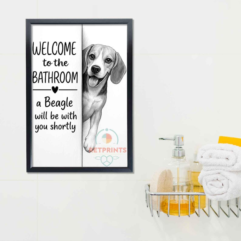 Beagle Bathroom Poster | welcome to the bathroom