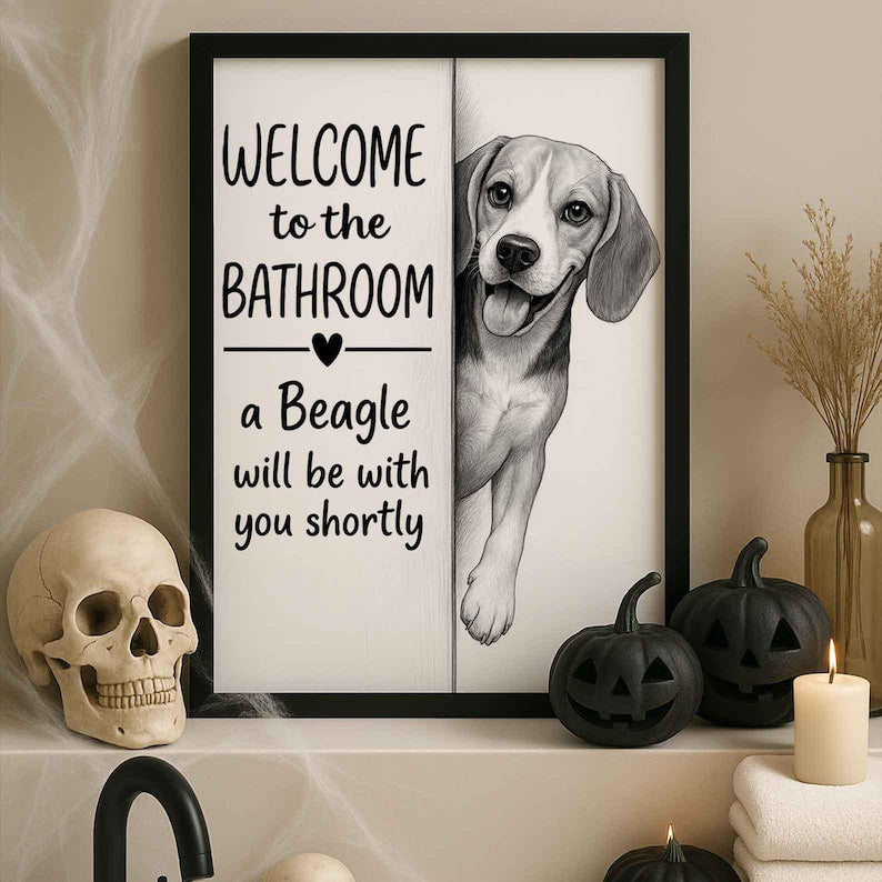 Beagle Bathroom Poster | welcome to the bathroom