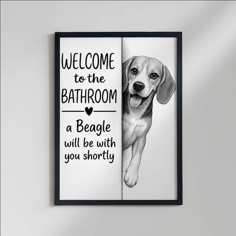 Beagle Bathroom Poster | welcome to the bathroom