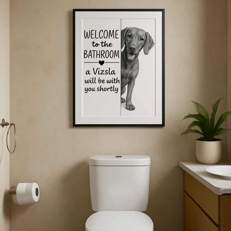 Vizsla Bathroom Poster | welcome to the bathroom