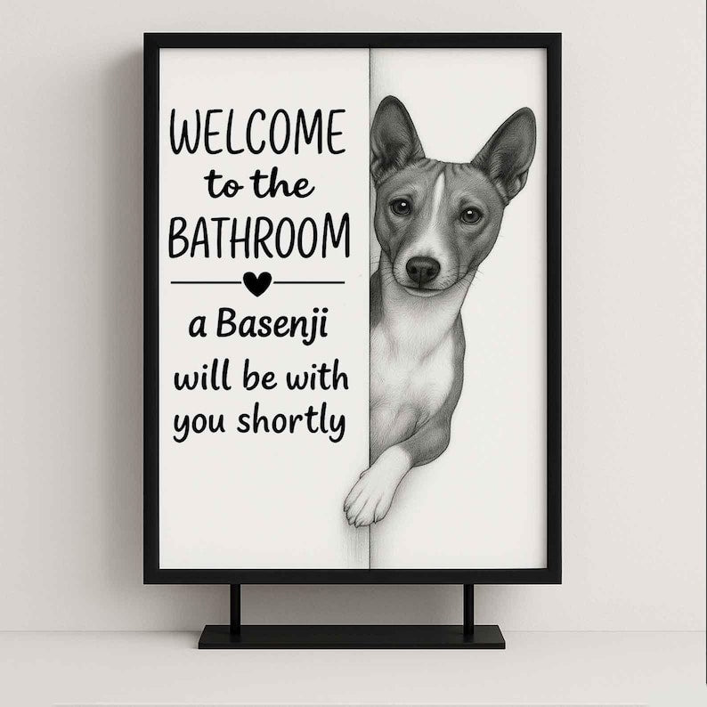 Basenji Bathroom Poster | welcome to the bathroom