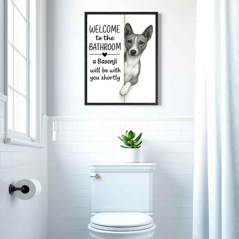 Basenji Bathroom Poster | welcome to the bathroom