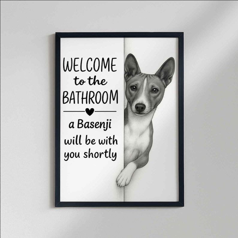 Basenji Bathroom Poster | welcome to the bathroom
