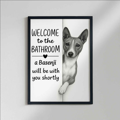 Basenji Bathroom Poster | welcome to the bathroom