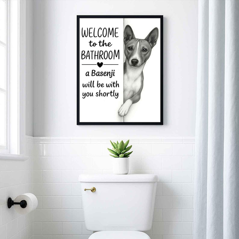 Basenji Bathroom Poster | welcome to the bathroom