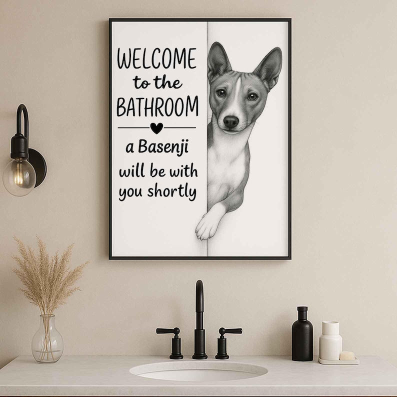 Basenji Bathroom Poster | welcome to the bathroom