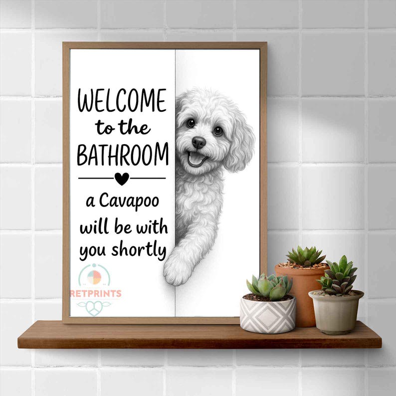 Cavapoo Bathroom Poster | welcome to the bathroom