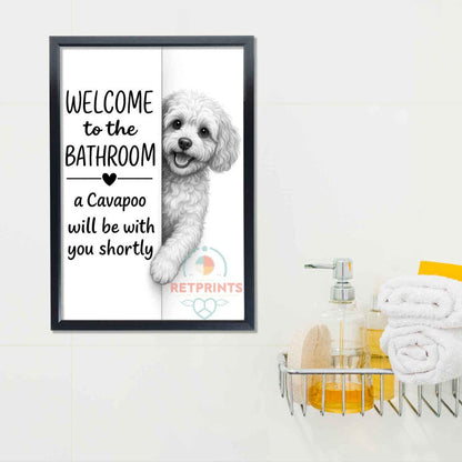Cavapoo Bathroom Poster | welcome to the bathroom