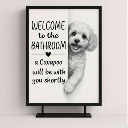 Cavapoo Bathroom Poster | welcome to the bathroom