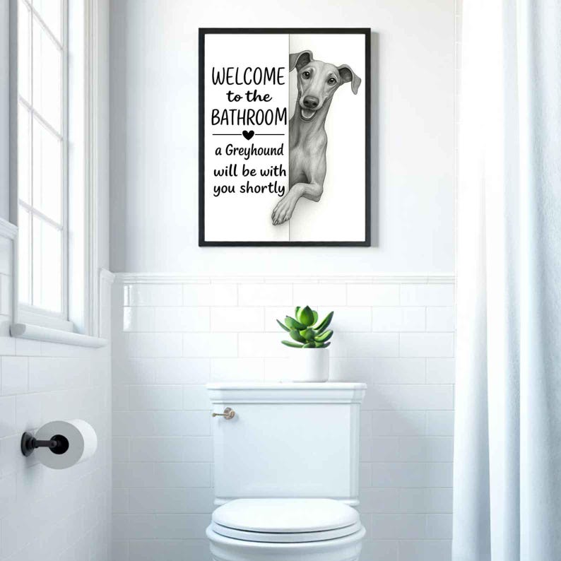 Greyhound Bathroom Poster | welcome to the bathroom