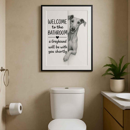 Greyhound Bathroom Poster | welcome to the bathroom