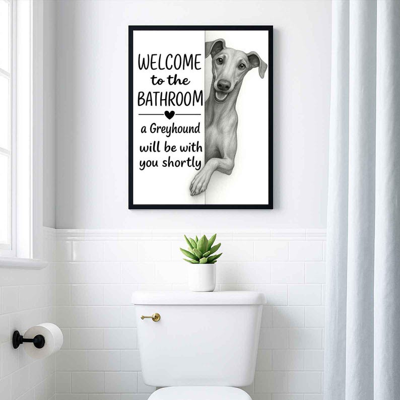 Greyhound Bathroom Poster | welcome to the bathroom