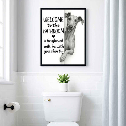 Greyhound Bathroom Poster | welcome to the bathroom