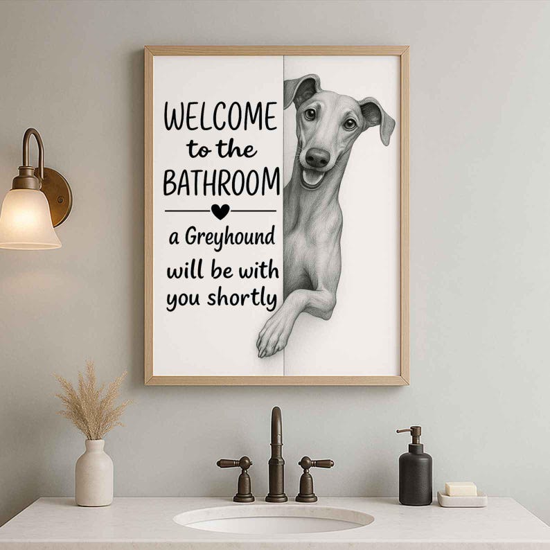 Greyhound Bathroom Poster | welcome to the bathroom