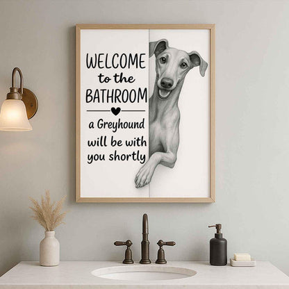 Greyhound Bathroom Poster | welcome to the bathroom