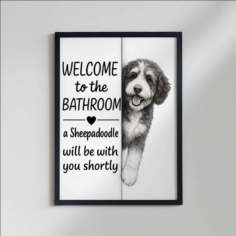 Sheepadoodle Bathroom Poster | welcome to the bathroom