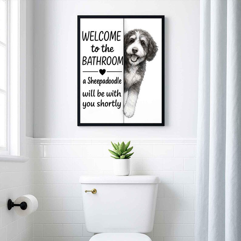 Sheepadoodle Bathroom Poster | welcome to the bathroom