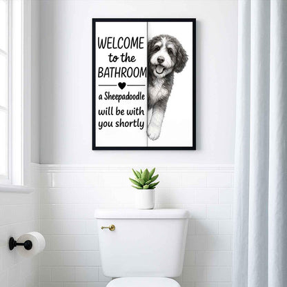 Sheepadoodle Bathroom Poster | welcome to the bathroom