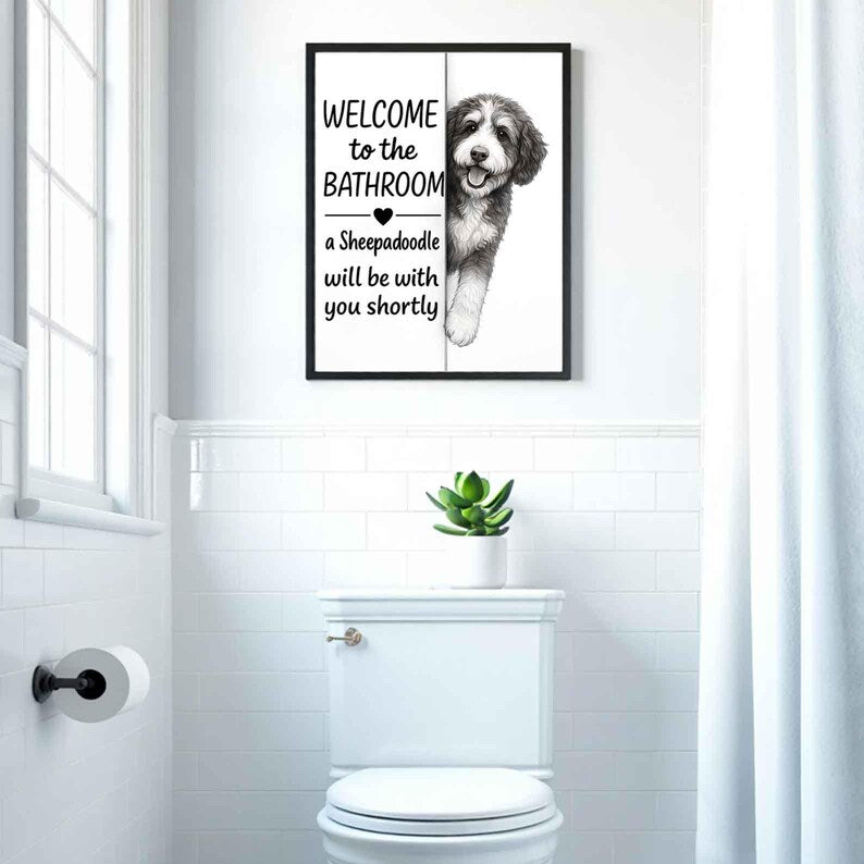 Sheepadoodle Bathroom Poster | welcome to the bathroom